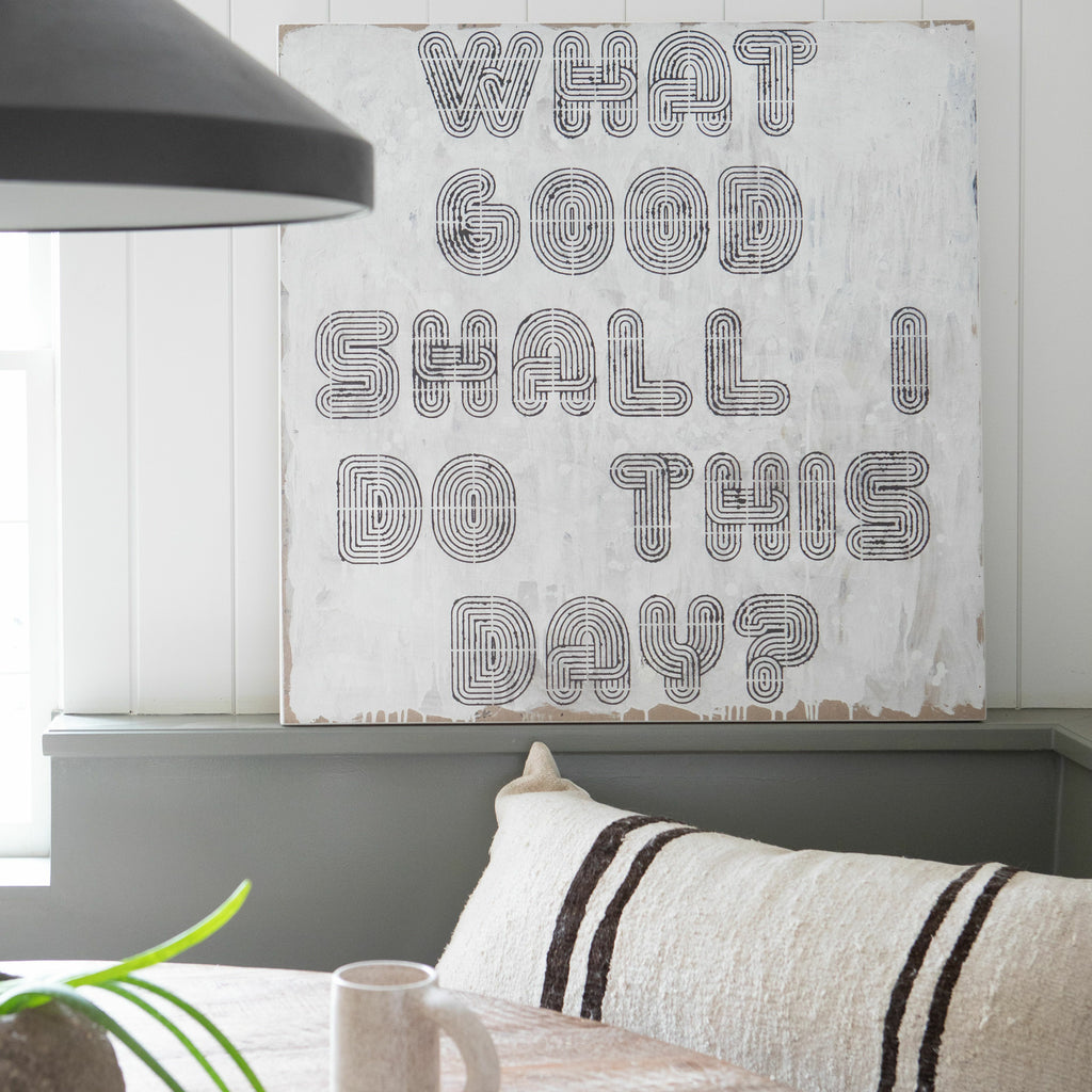 What Good Shall I Do Art Print - Grey Wood