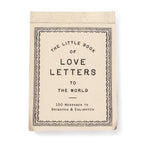 The Little Book Of Love Letters To The World