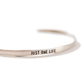 ***Silver Cuff - Just One Life