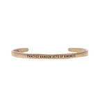 ***Brass Cuff- Practice Random Acts