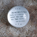 You Are Unrepeatable (D.M. Dellinger) Paperweight