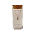 Message in a Bottle Necklace Collection