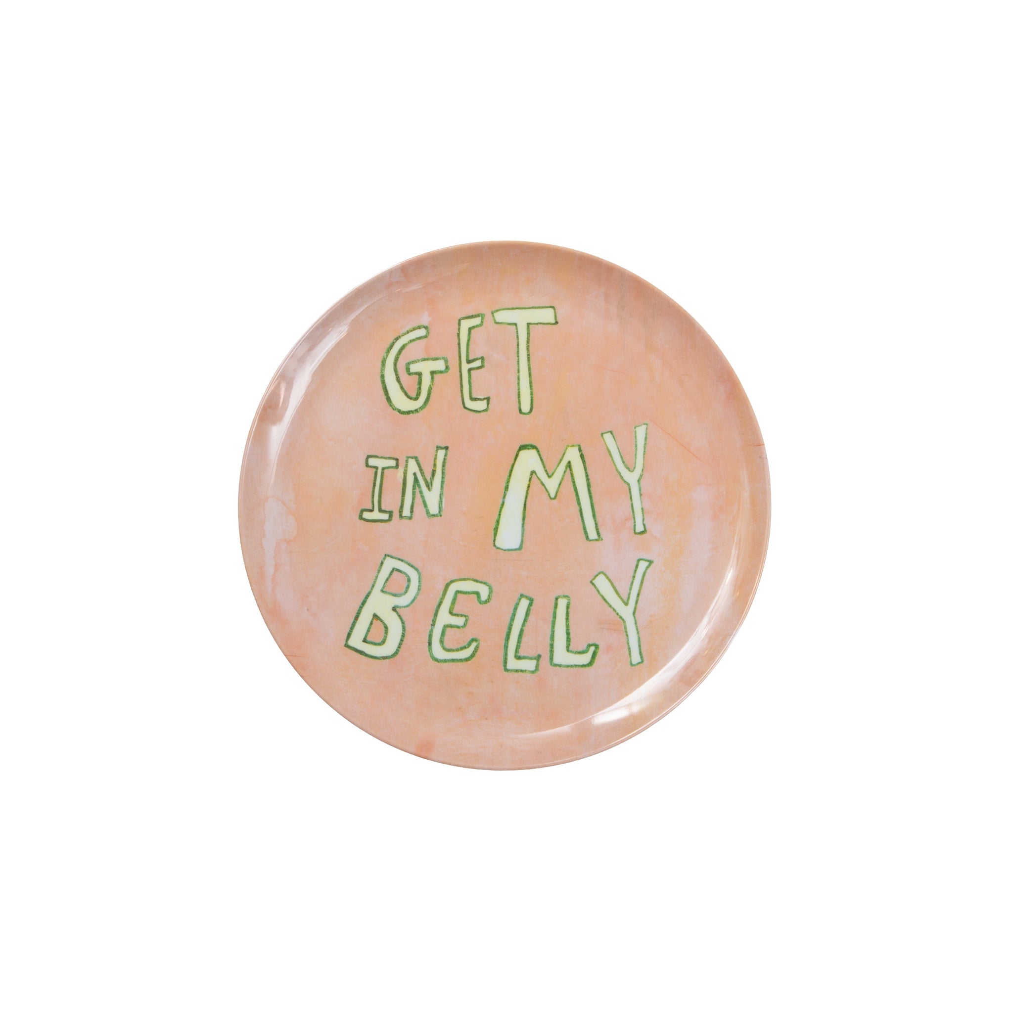 Get In My Belly  Melamine Plate - Happy Belly Plate Collection