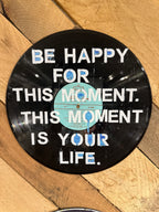 Be Happy For This Moment Vinyl Record