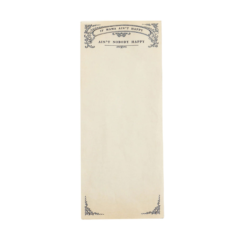 If Mama Ain't Happy Skinny Notepad