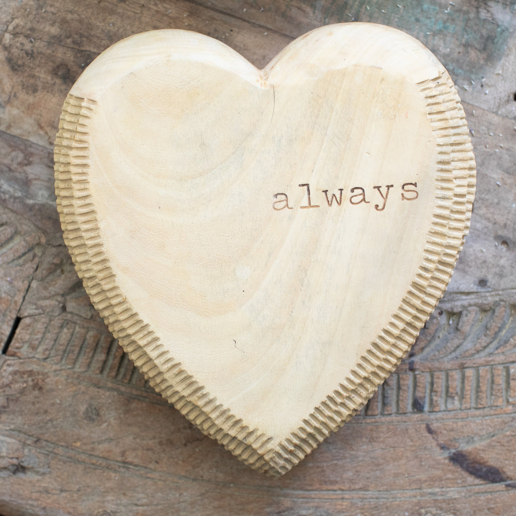Always Hand Carved Wood Heart