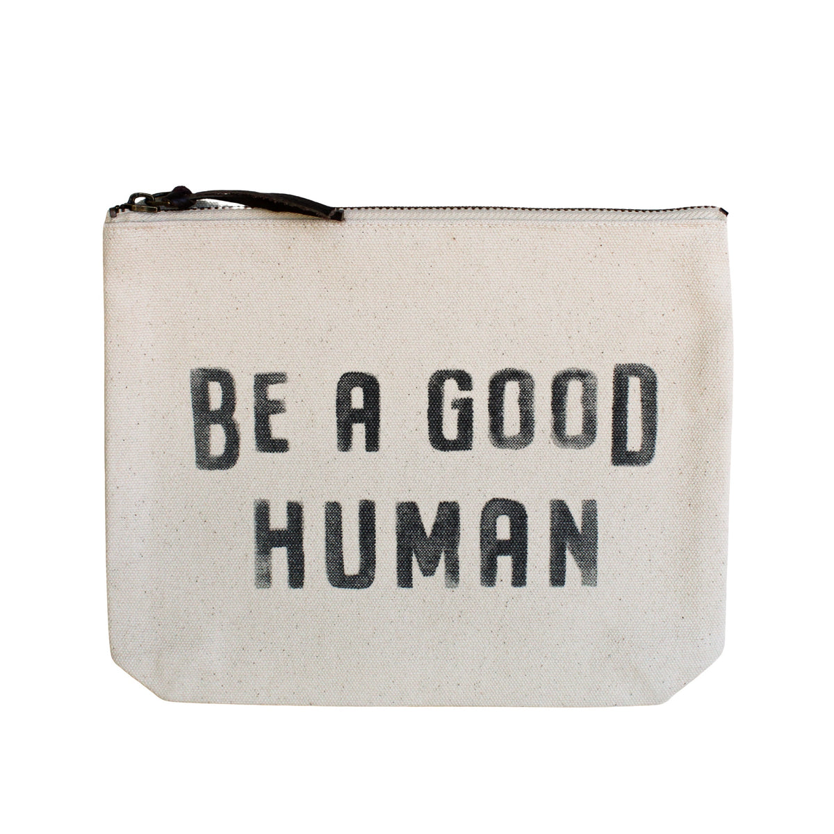 Be A Good Human Canvas Zip Bag - Cream