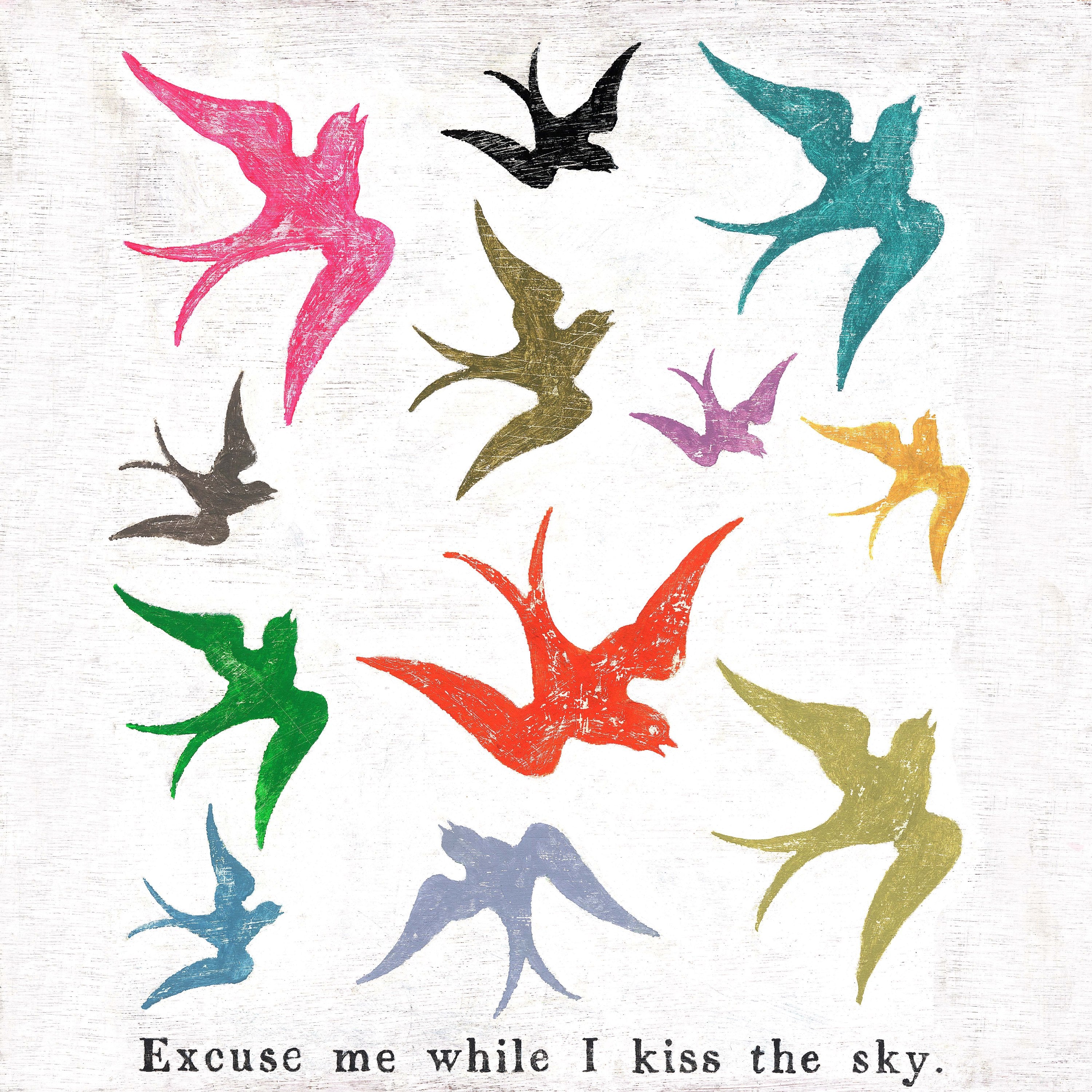 Excuse Me While I Kiss - Art Print