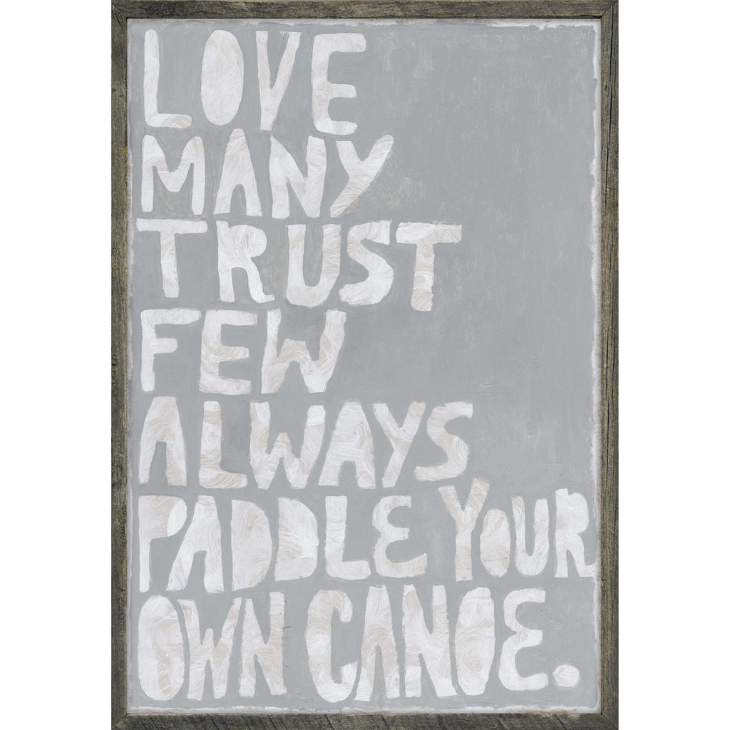 Paddle Your Own Canoe Art Print