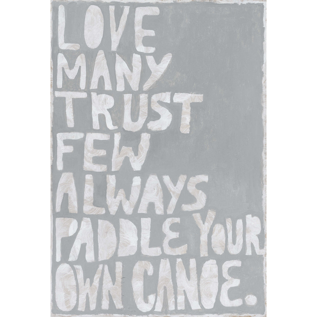Paddle Your Own Canoe Art Print