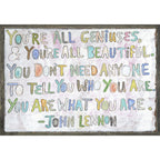 You're All Geniuses Art Print - Grey Wood