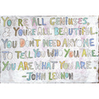 You're All Geniuses Art Print - Gallery Wrap