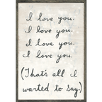 All I Wanted To Say Art Print