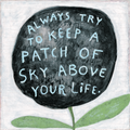 Always Try To Keep - Art Print