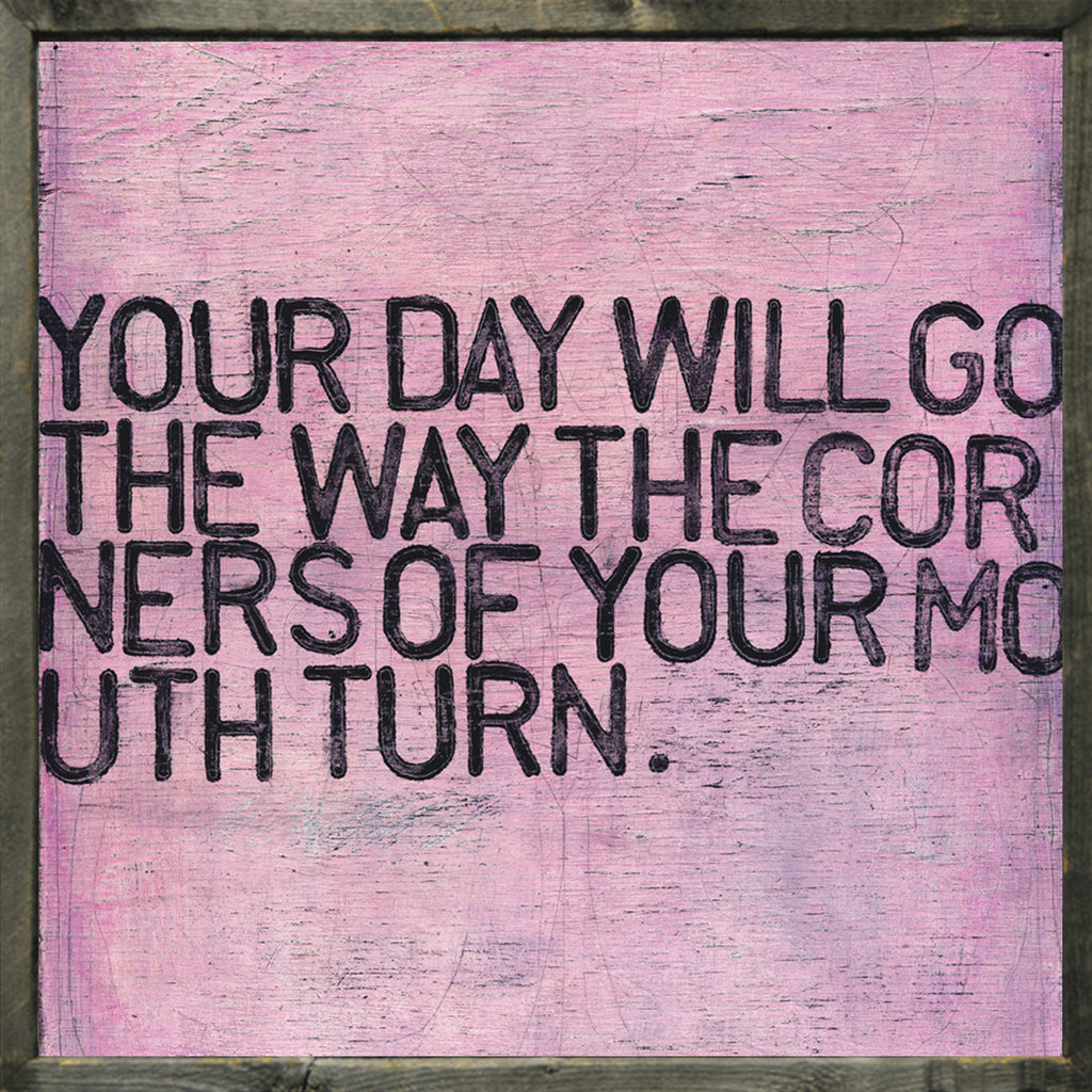 Your Day Will Go Art Print