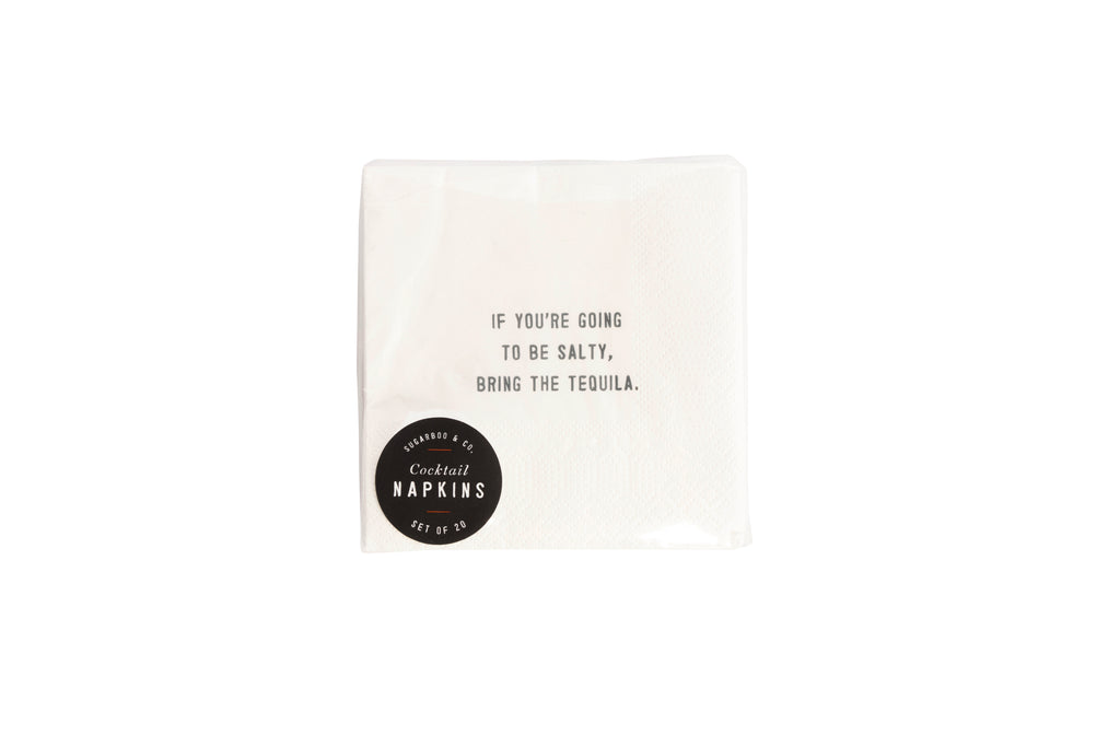 If You're Going To Be Salty Cocktail Napkins