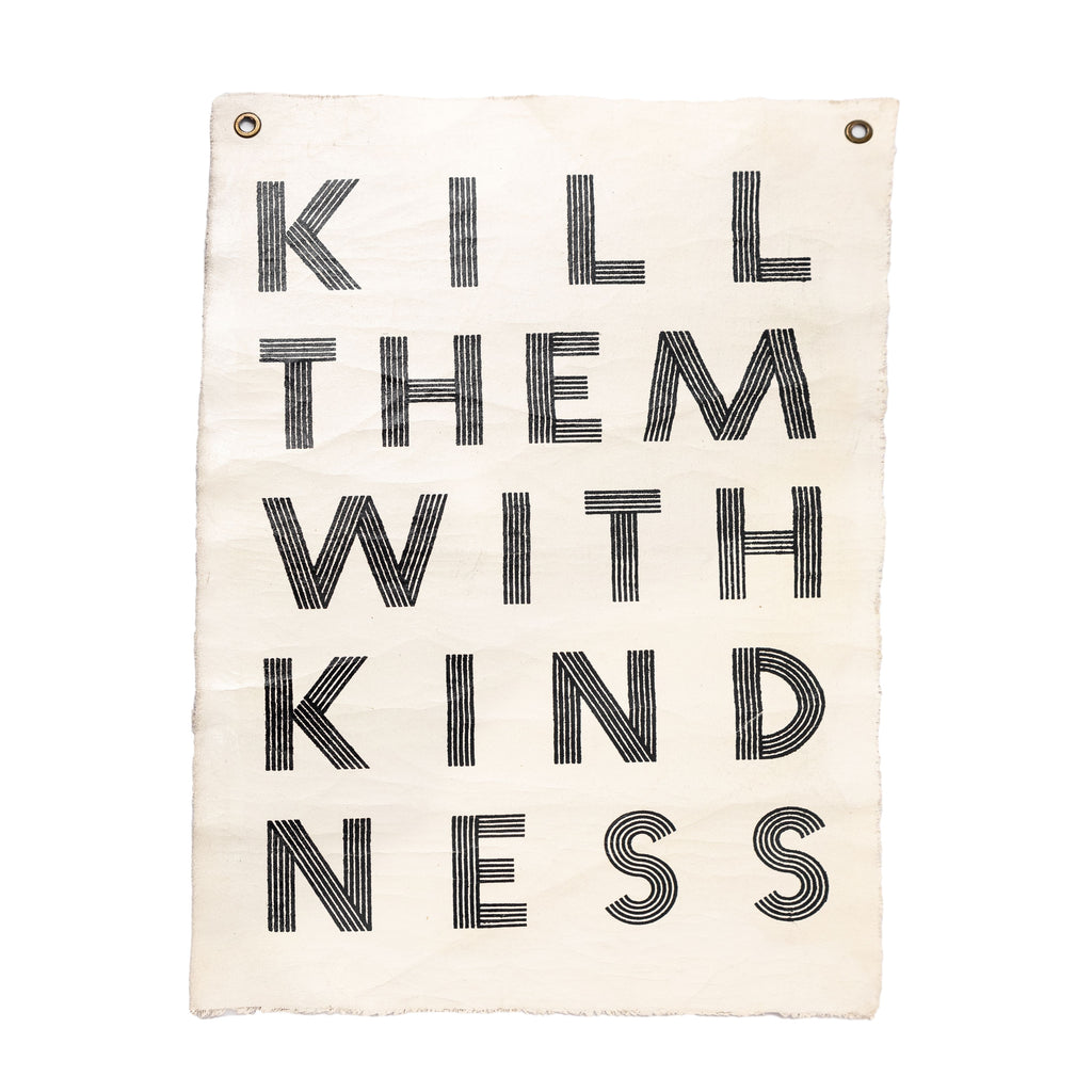 ***Kill Them With Kindness Hand Painted Wall Hanging