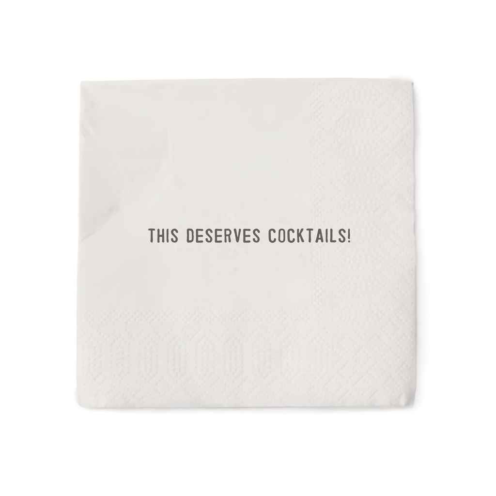 This Deserves Cocktails! Cocktail Napkins