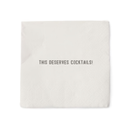 This Deserves Cocktails! Cocktail Napkins