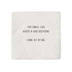 You Smell Like Booze Cocktail Napkins