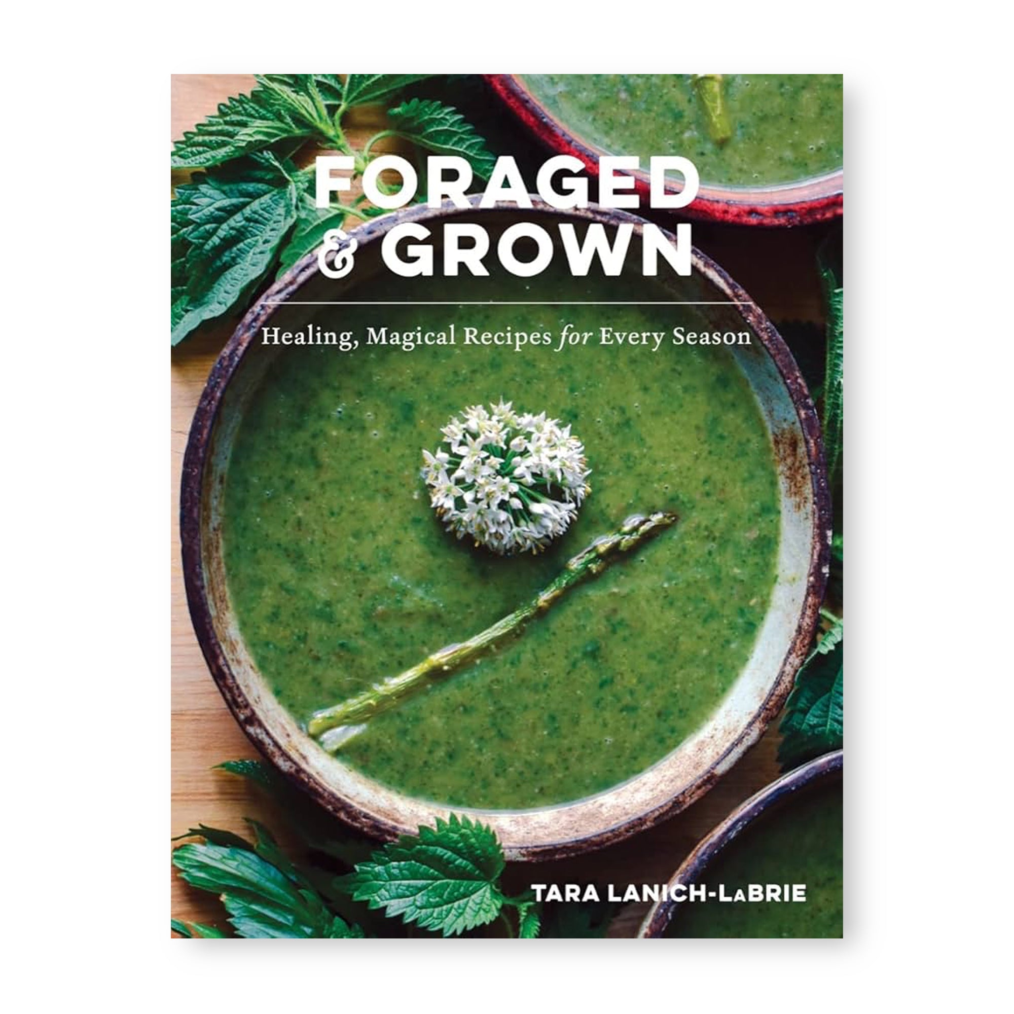 Foraged & Grown