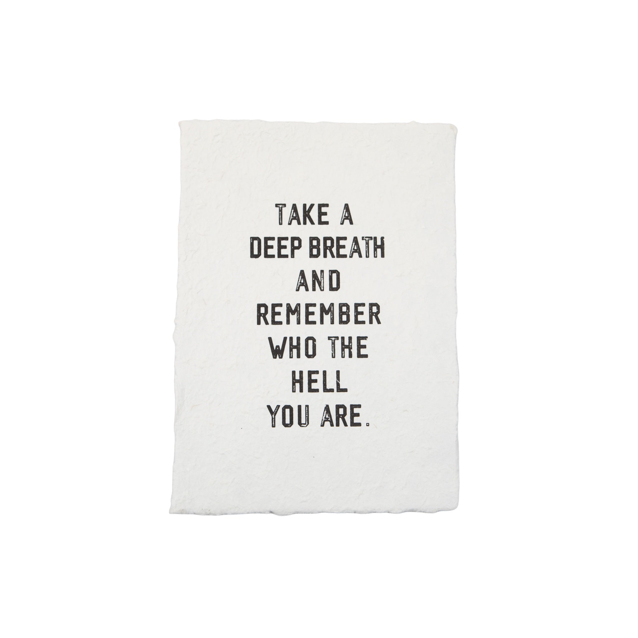 Take A Deep Breath Handmade Paper Print- 12"x16"