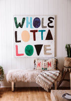 Colorful Whole Lotta Love Art Print - Gallery Wrap