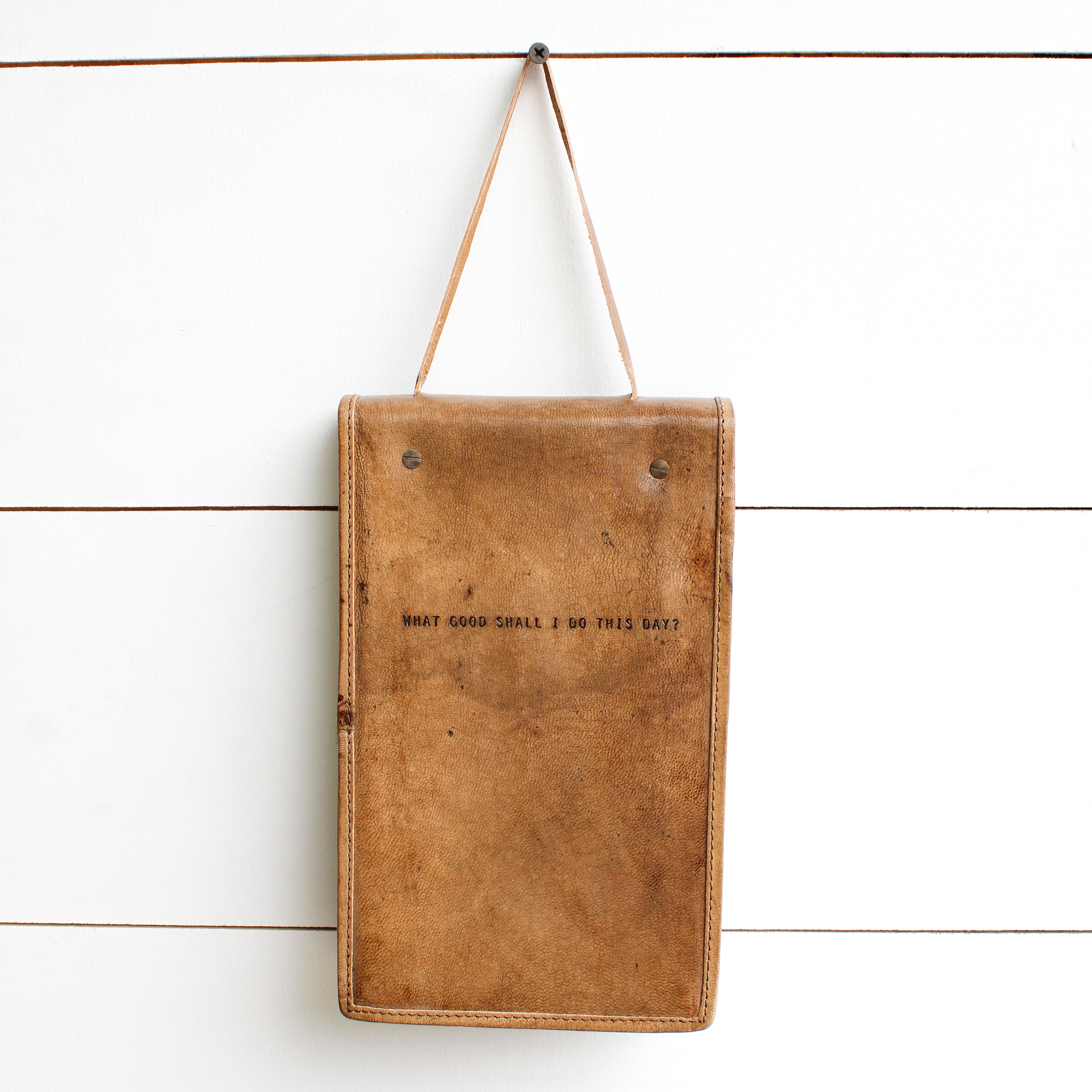 What Good Shall I Do Leather Hanging Journal