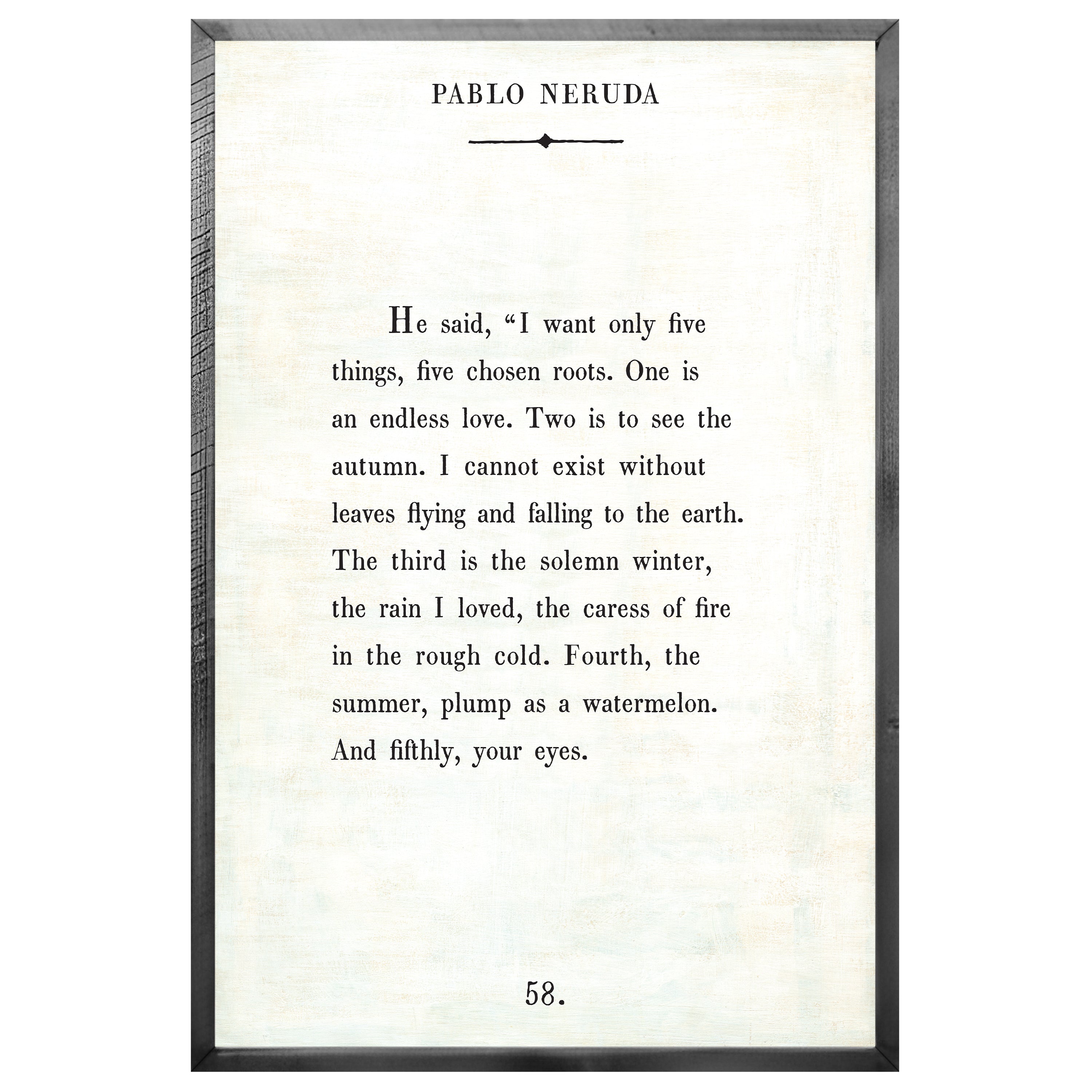 Pablo Neruda Art Print - Grey Wood