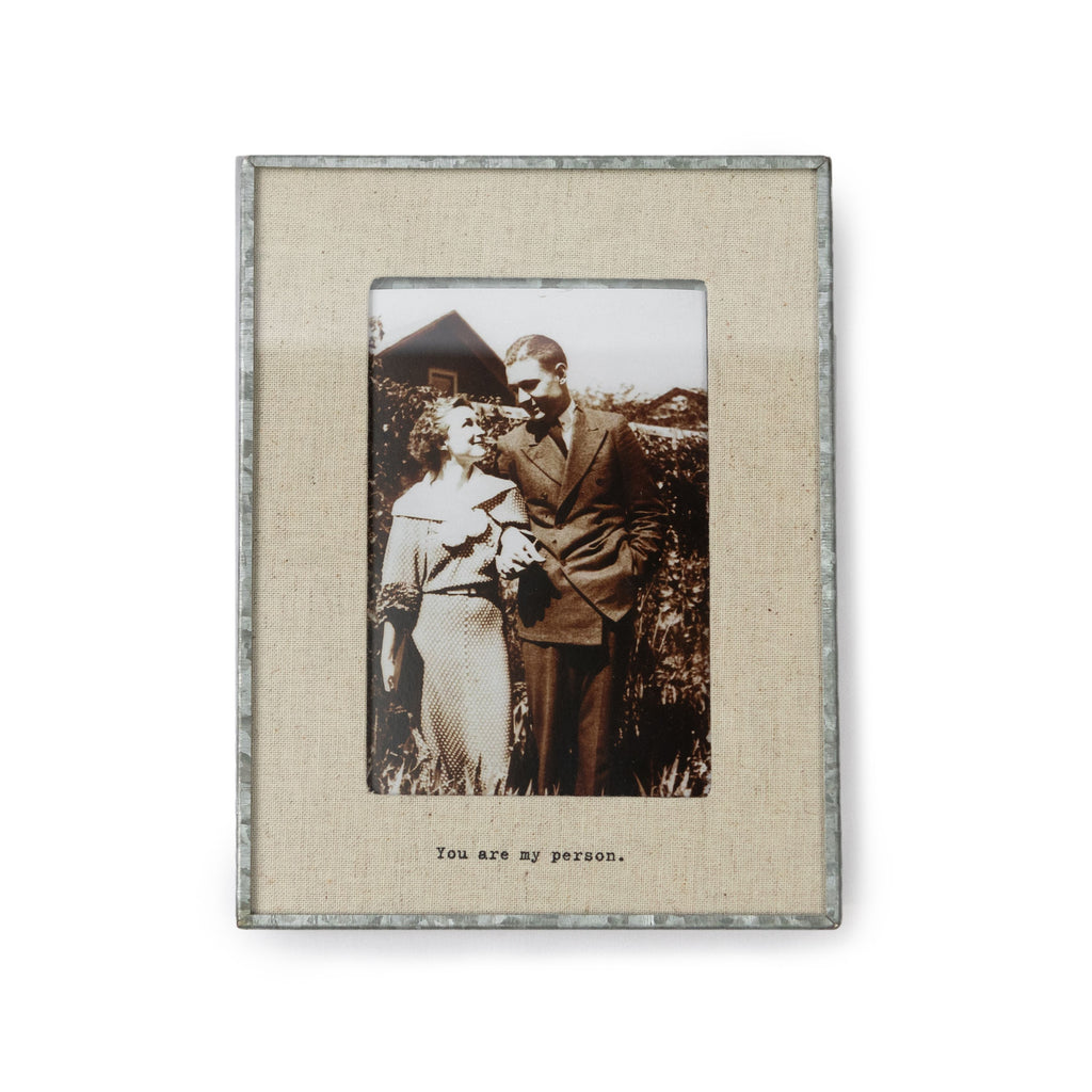 "You Are My Person" Zinc  Linen Frame 4"x6" Vertical