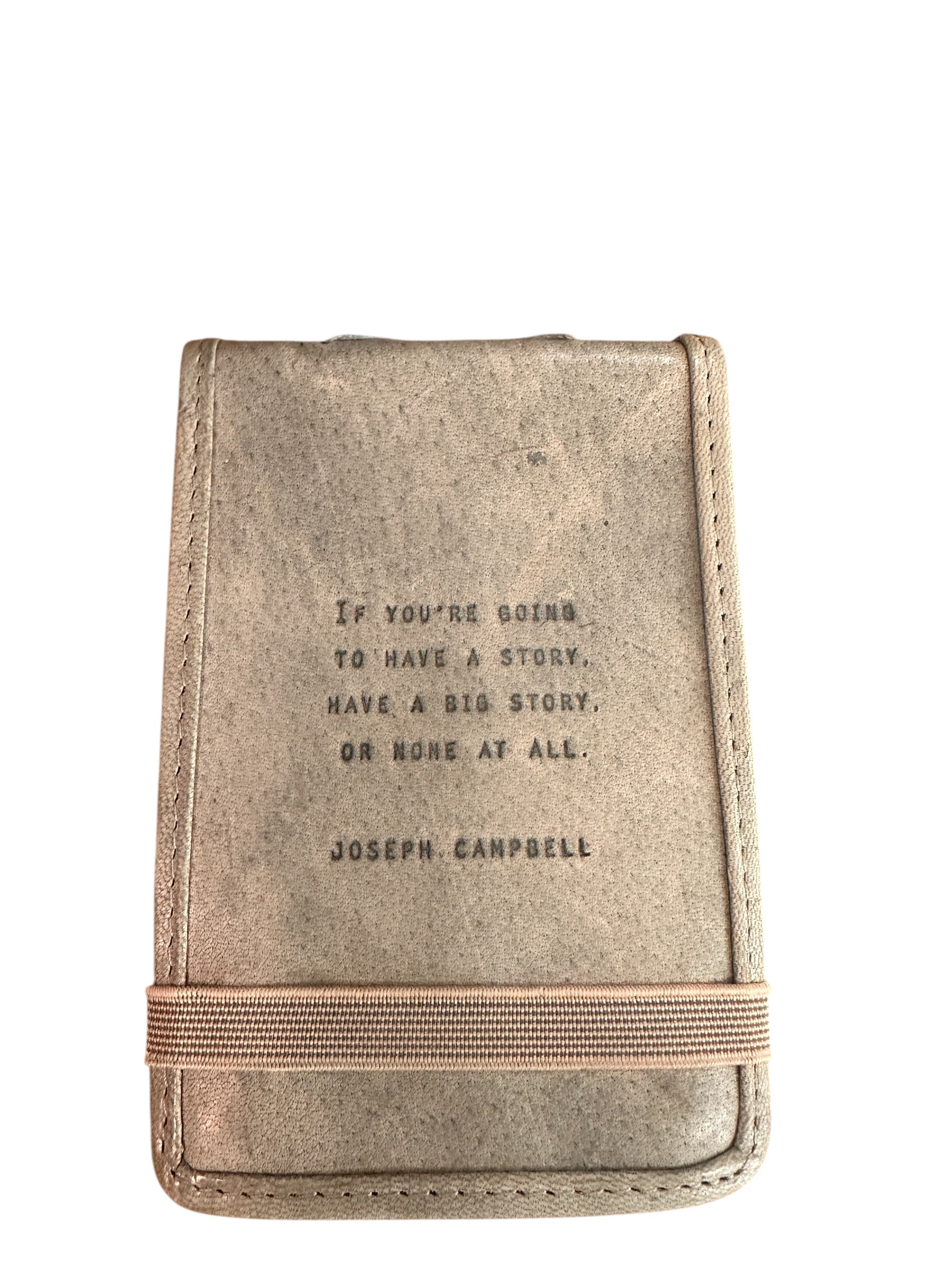 If You’re Going To (Joseph Campbell) Mini Leather Journal - Stone