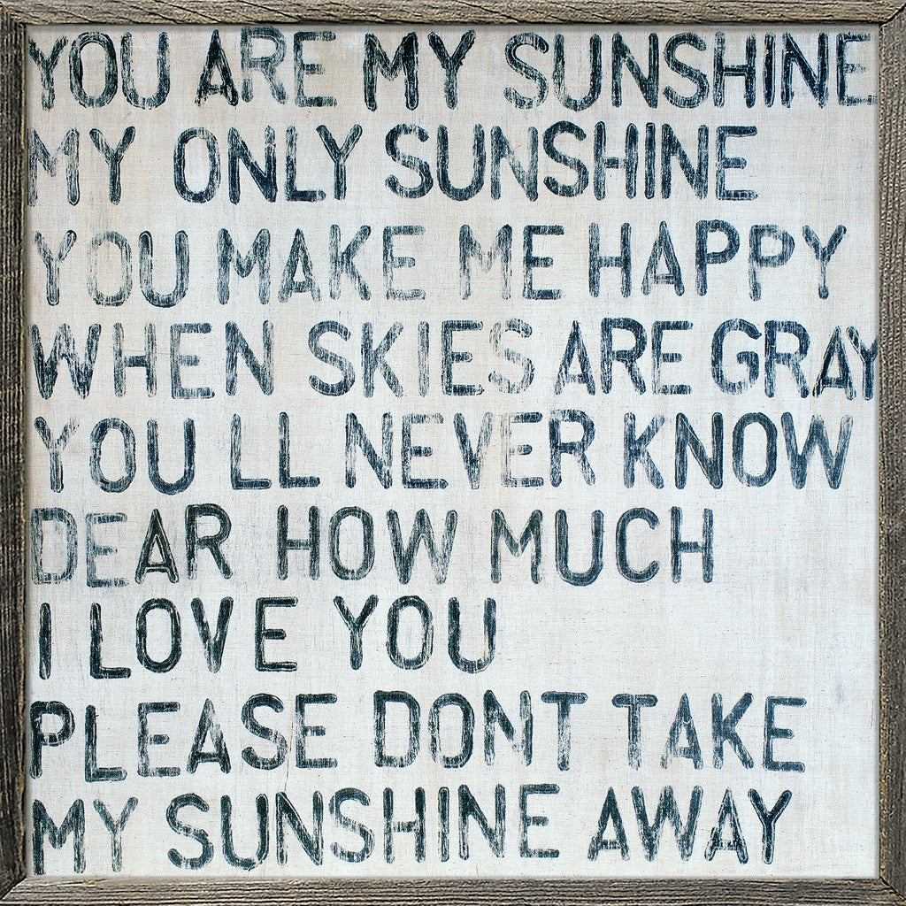 You are My Sunshine Art Print