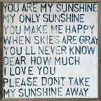 You are My Sunshine Art Print
