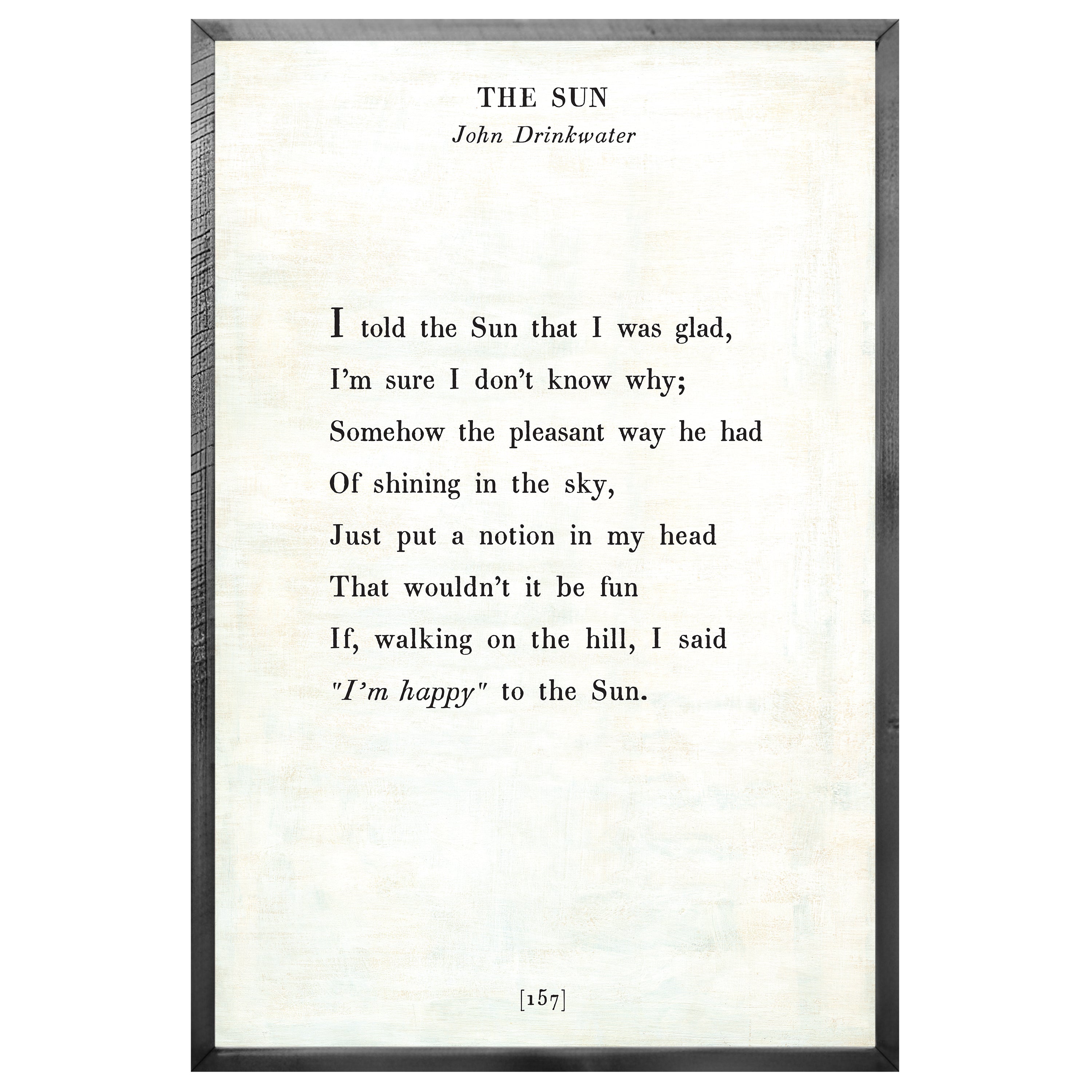 The Sun Art Print - Grey Wood