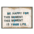 This Moment - by Omar Khayyam (Grey Wood) - Art Print