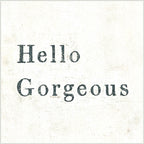 Hello Gorgeous Art Print