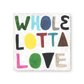 Whole Lotta Love - Art Tile Collection