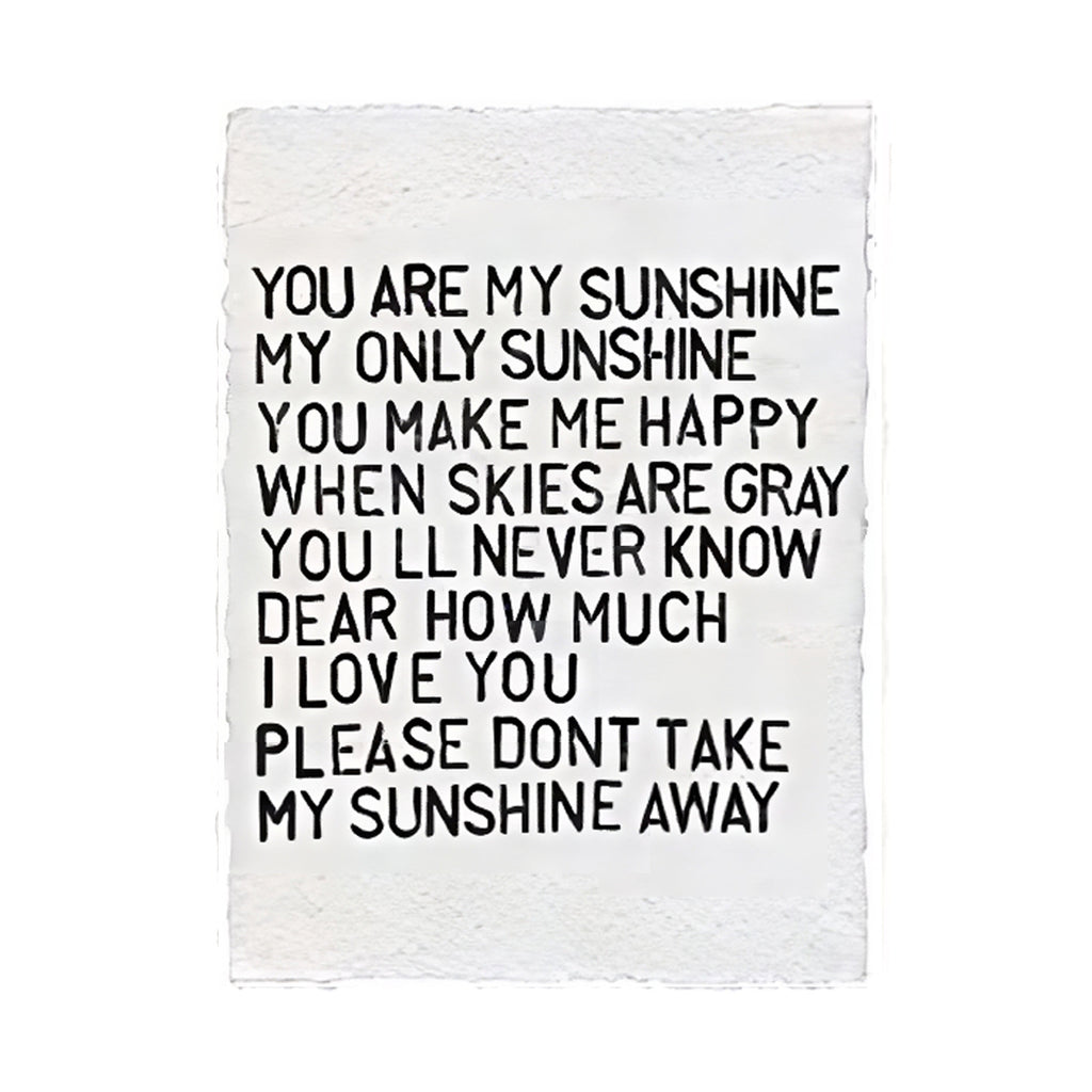 Handmade Paper Print - You Are My Sunshine - 12"x16
