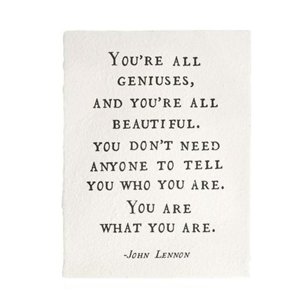 ***You're All Geniuses (John Lennon) Handmade Paper Print - 12"x16"