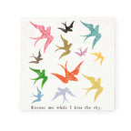 Excuse Me While I Kiss The Sky Art Poster
