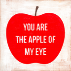 You are The Apple of My Eye