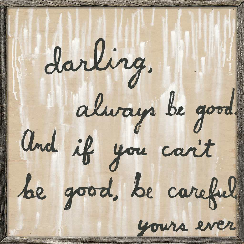 Be Good