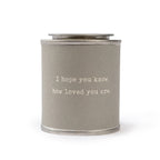 Encouragement Candle - I hope you know how loved you are