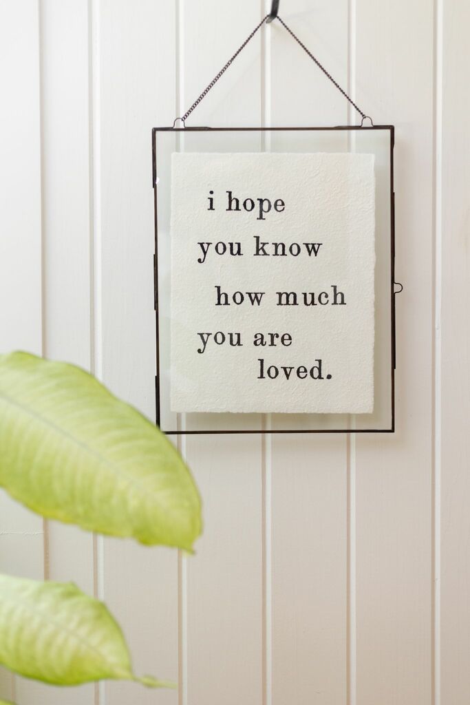 I Hope You Know Handmade Paper Print - 12"x16"