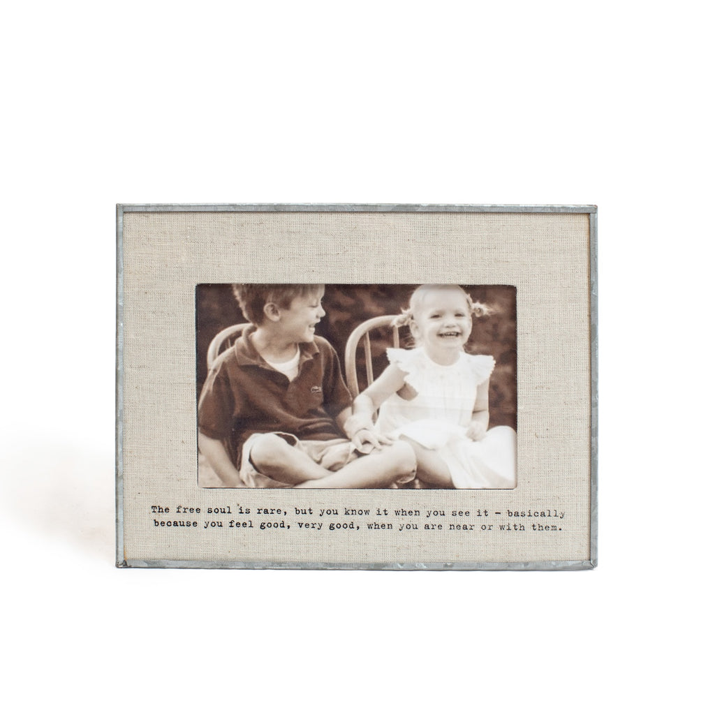 "The Free Soul Is Rare" Zinc Linen  Frame 6"x4" Horizontal