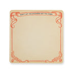 Don't Let the B*stards Square Notepad
