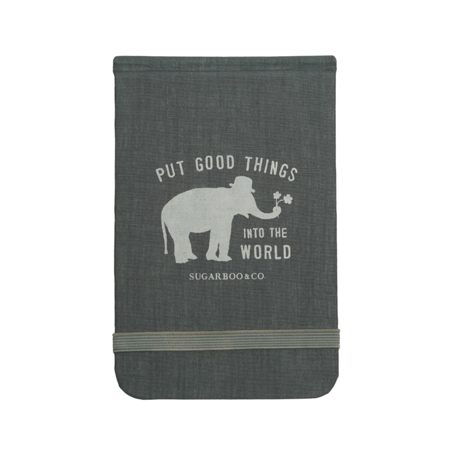 ***Put Good Things Into The World Fabric Notebook