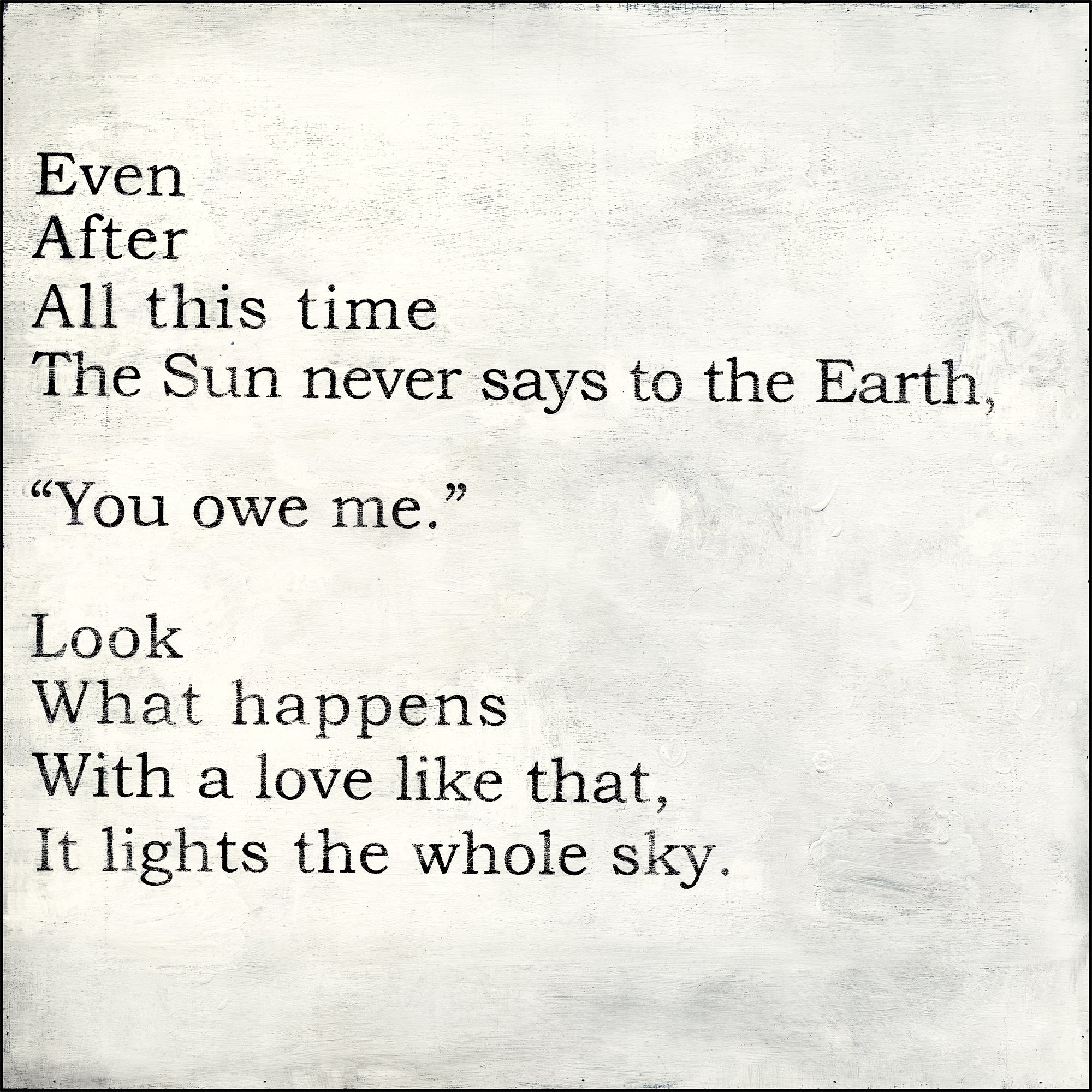 Even After All This Time