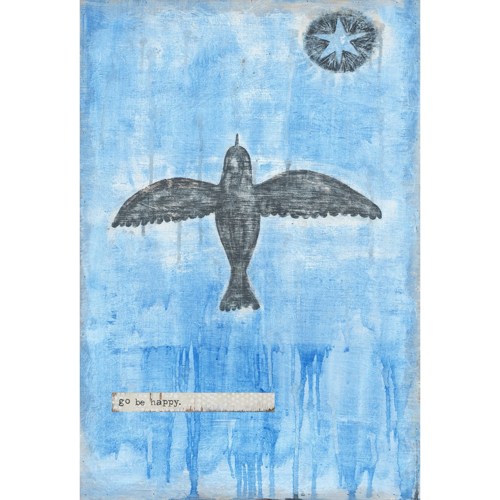 Go Be Happy Art Print