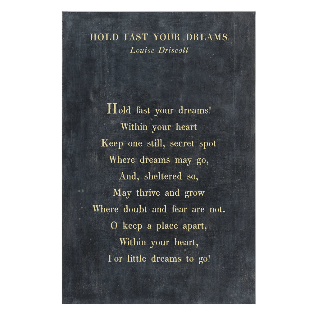 Hold Fast Your Dreams Art Print - Gallery Wrap